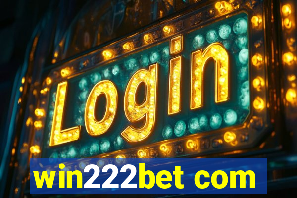 win222bet com